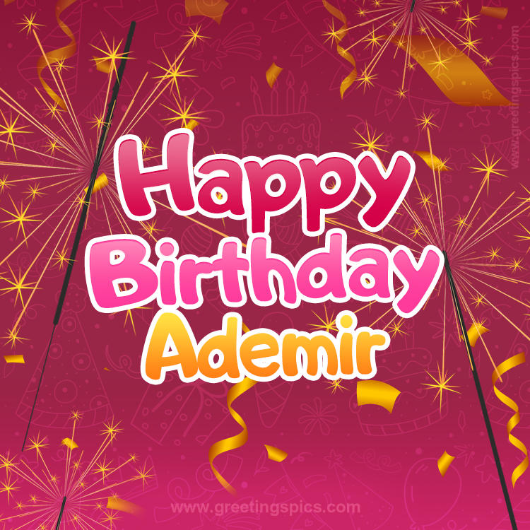 Happy Birthday Ademir Image with sparklers (square shape image)