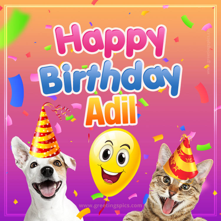 Happy Birthday Adil Funny Image with cat and dog (square shape image)