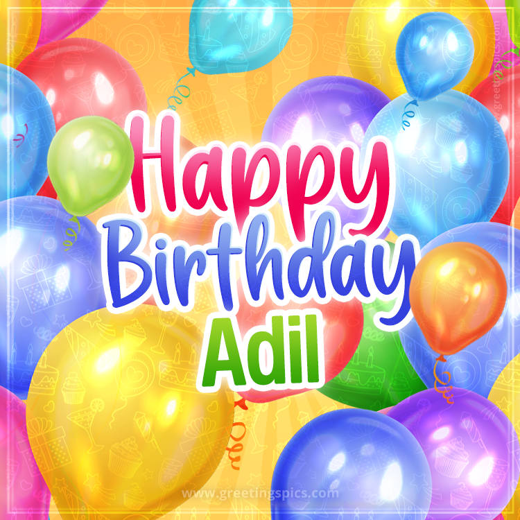 Happy Birthday Adil Image with colorful balloons (square shape image)