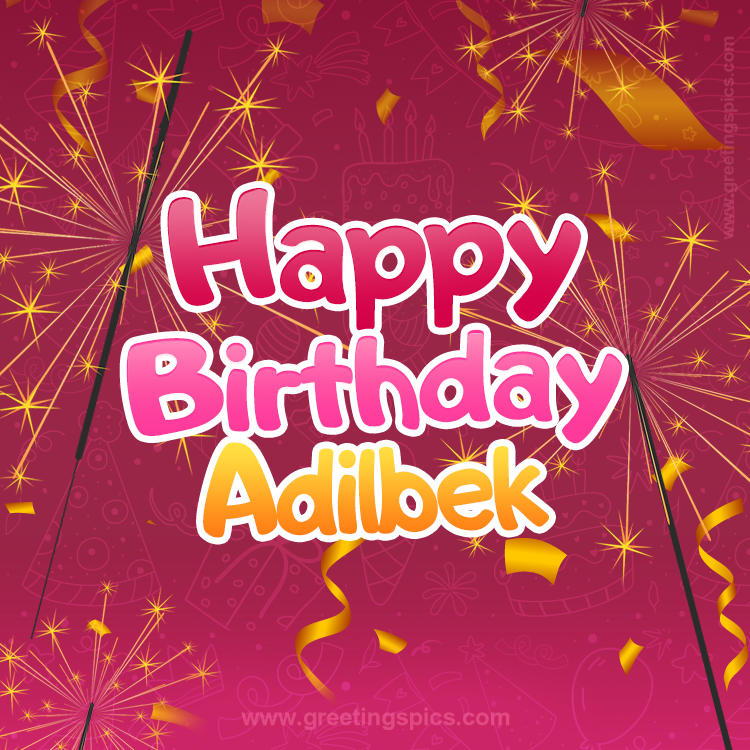 Happy Birthday Adilbek Image with sparklers (square shape image)