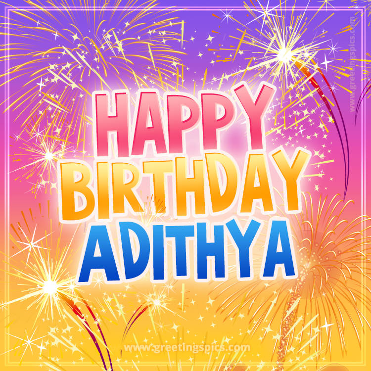 Happy Birthday Adithya Picture with fireworks (square shape image)