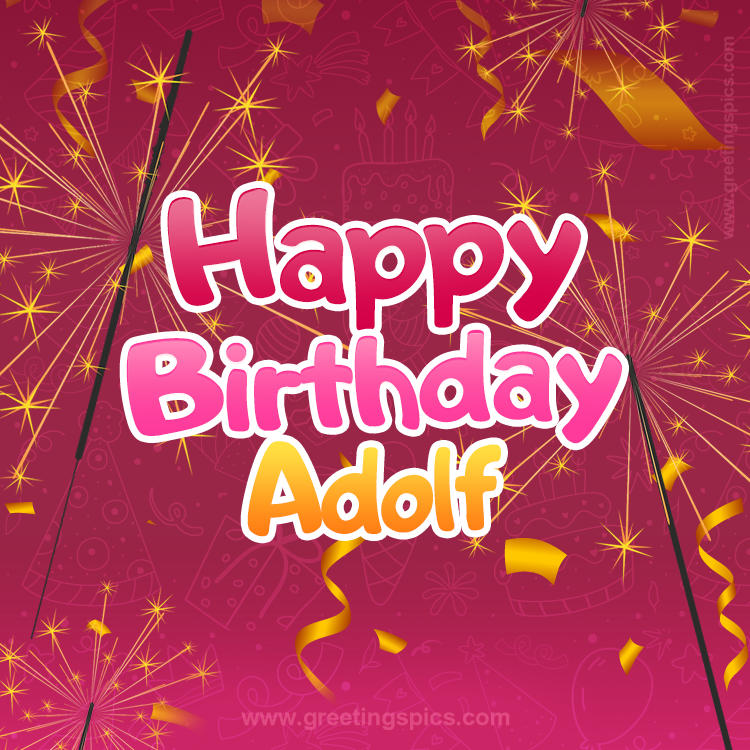 Happy Birthday Adolf Image with sparklers (square shape image)