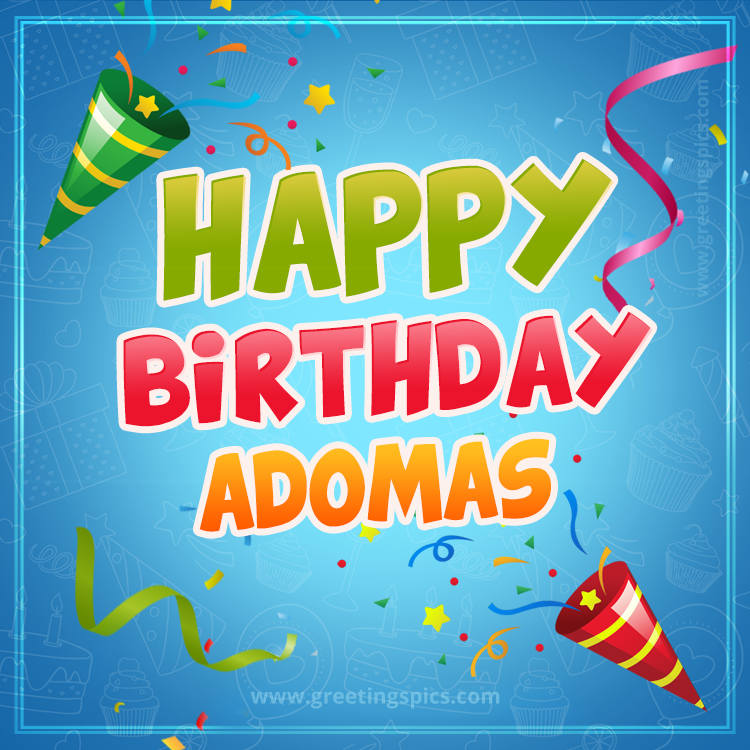 Happy Birthday Adomas picture with confetti and party poppers (square shape image)