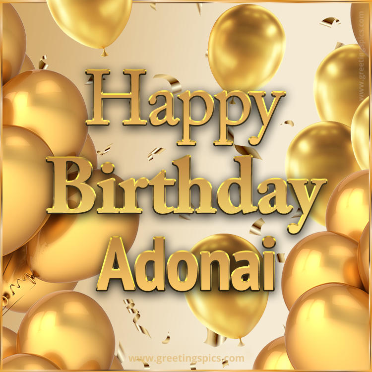 Happy Birthday Adonai Card with golden confetti and balloons (square shape image)