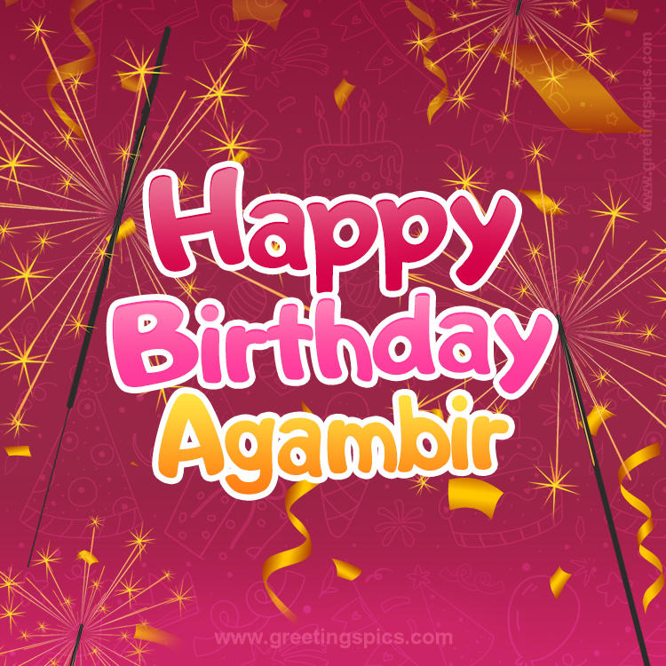 Happy Birthday Agambir Image with sparklers (square shape image)