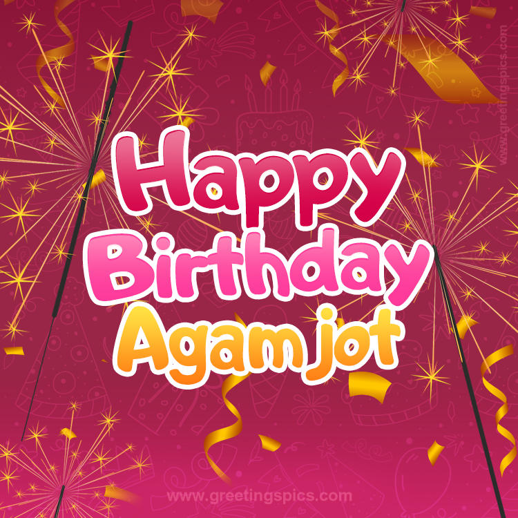 Happy Birthday Agamjot Image with sparklers (square shape image)