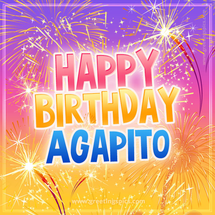 Happy Birthday Agapito Picture with fireworks (square shape image)