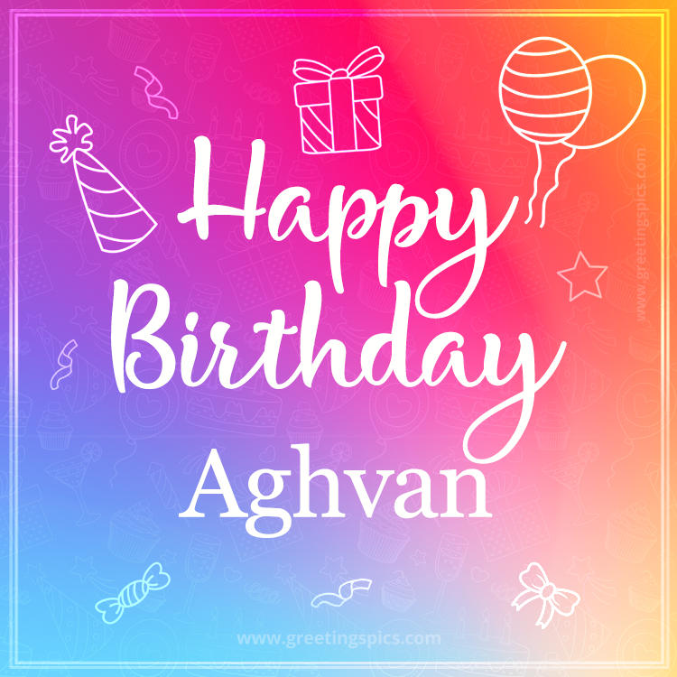 Colorful Happy Birthday Card For Aghvan (square shape image)