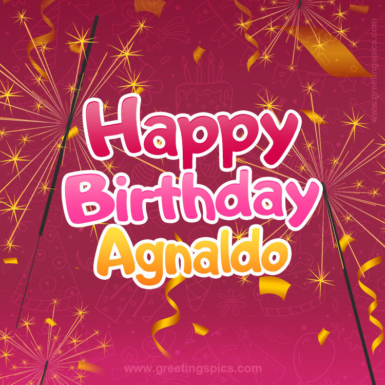 Happy Birthday Agnaldo Image with sparklers (square shape image)