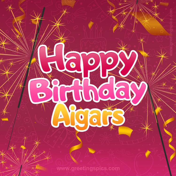 Happy Birthday Aigars Image with sparklers (square shape image)