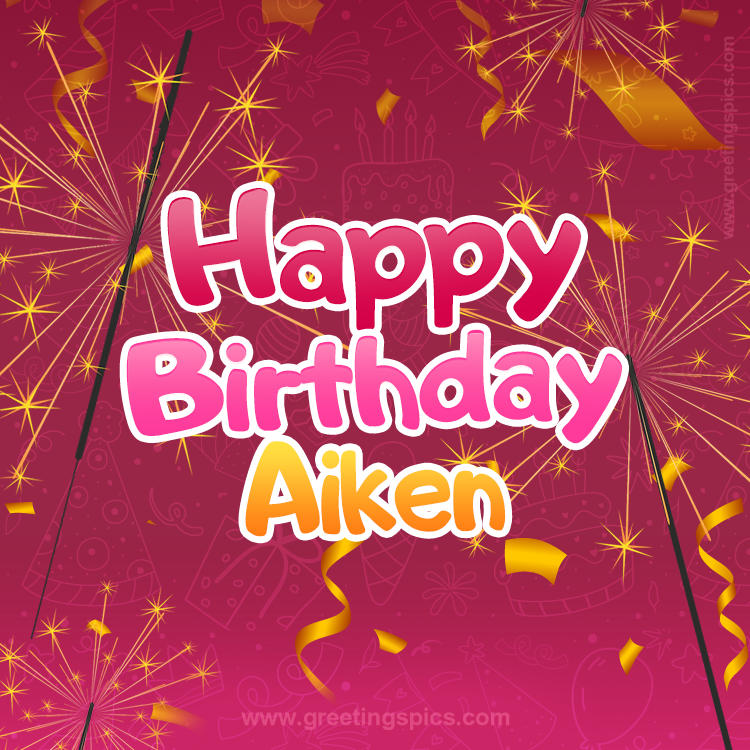 Happy Birthday Aiken Image with sparklers (square shape image)