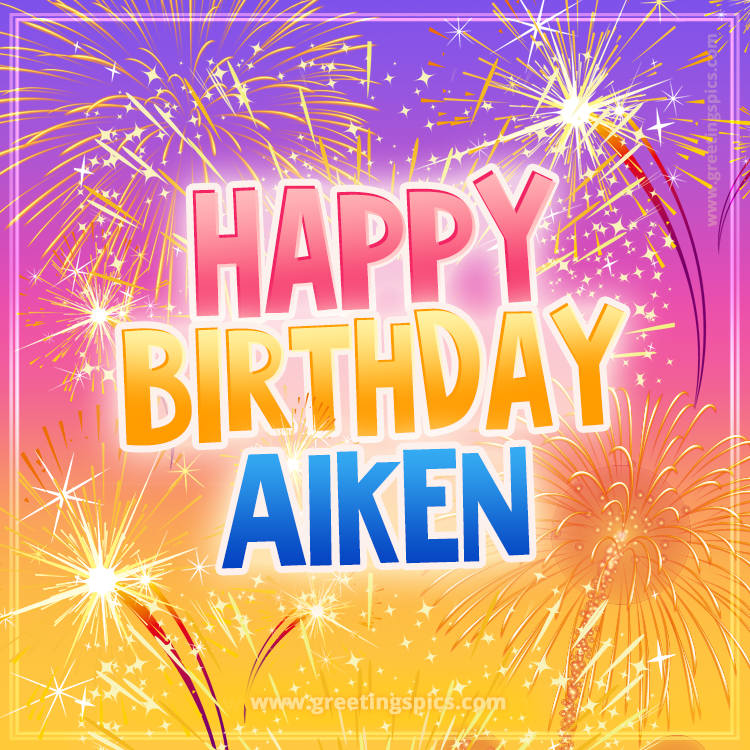 Happy Birthday Aiken Picture with fireworks (square shape image)