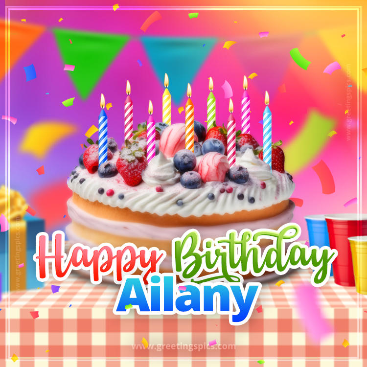 Happy Birthday Ailany Colorful Image with fruit cake and candles (square shape image)