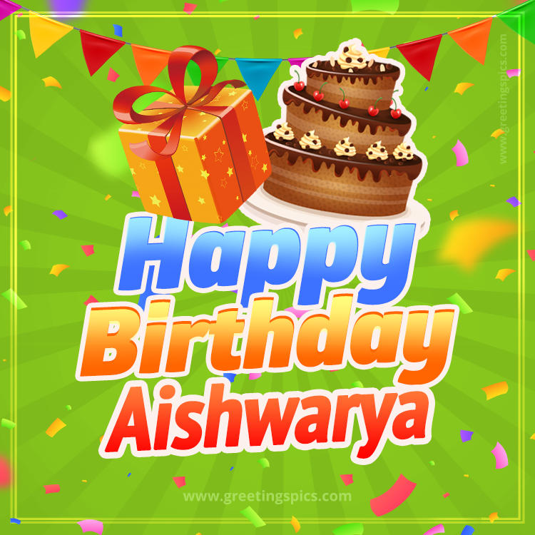 Happy Birthday Aishwarya picture with flags, chocolate cake and gift box (square shape image)