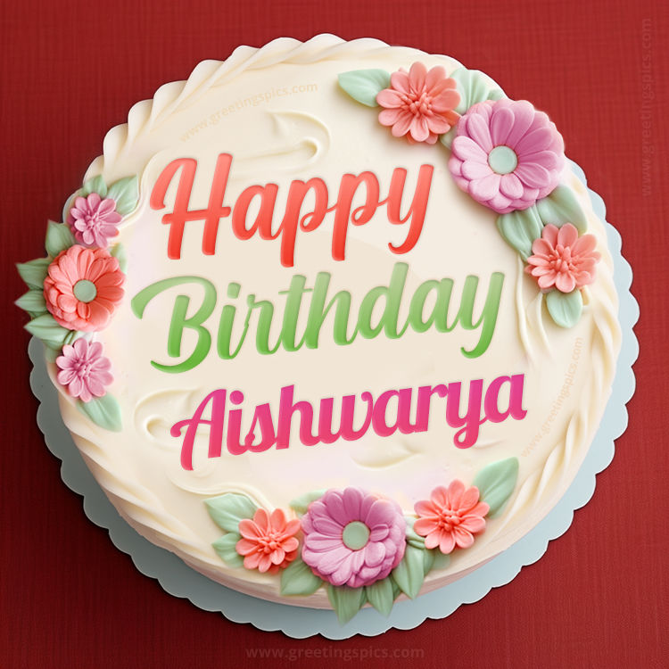 Happy Birthday Aishwarya Cake Image With Name (square shape image)