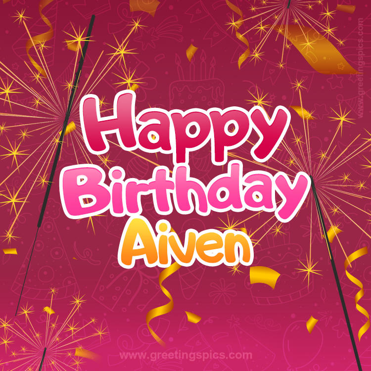 Happy Birthday Aiven Image with sparklers (square shape image)