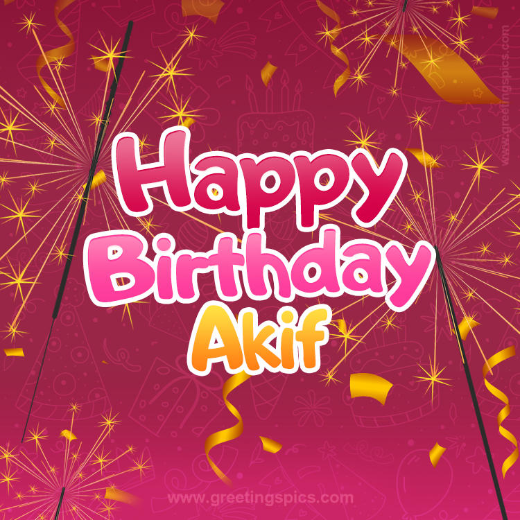 Happy Birthday Akif Image with sparklers (square shape image)