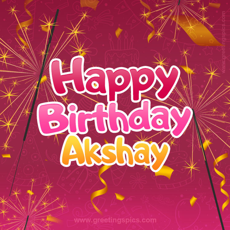 Happy Birthday Akshay Image with sparklers (square shape image)