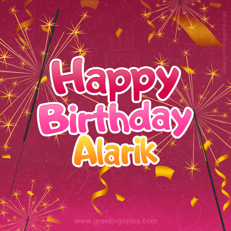 Happy Birthday Alarik Image with sparklers (square shape image)