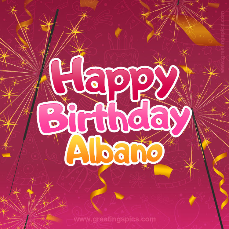 Happy Birthday Albano Image with sparklers (square shape image)