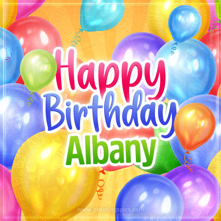 Happy Birthday Albany Image with colorful balloons (square shape image)