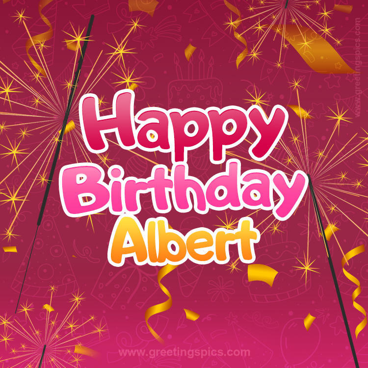 Happy Birthday Albert Image with sparklers (square shape image)