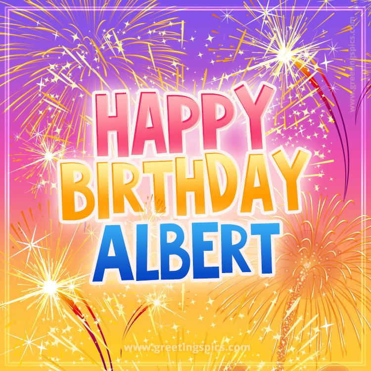 Happy Birthday Albert Picture with fireworks (square shape image)