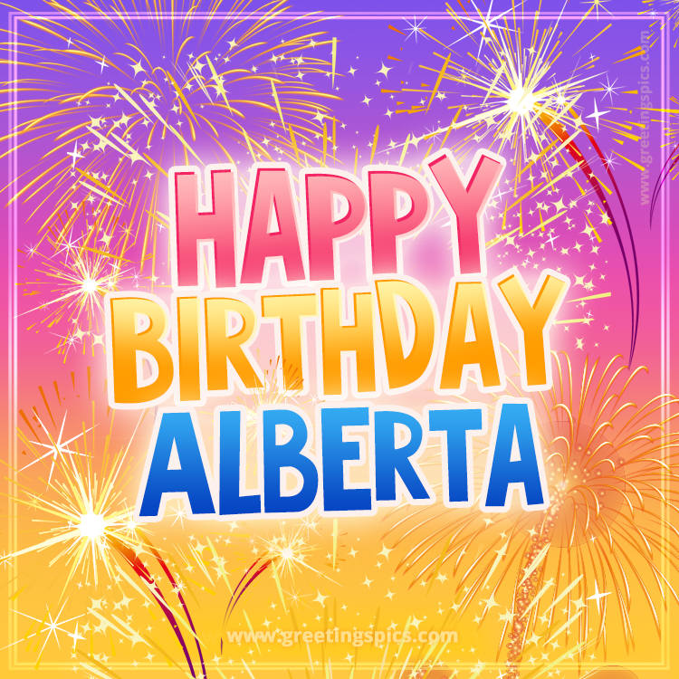 Happy Birthday Alberta Picture with fireworks (square shape image)