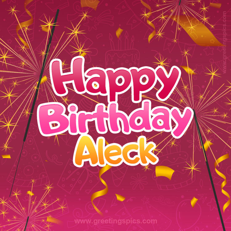 Happy Birthday Aleck Image with sparklers (square shape image)