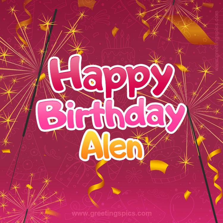 Happy Birthday Alen Image with sparklers (square shape image)