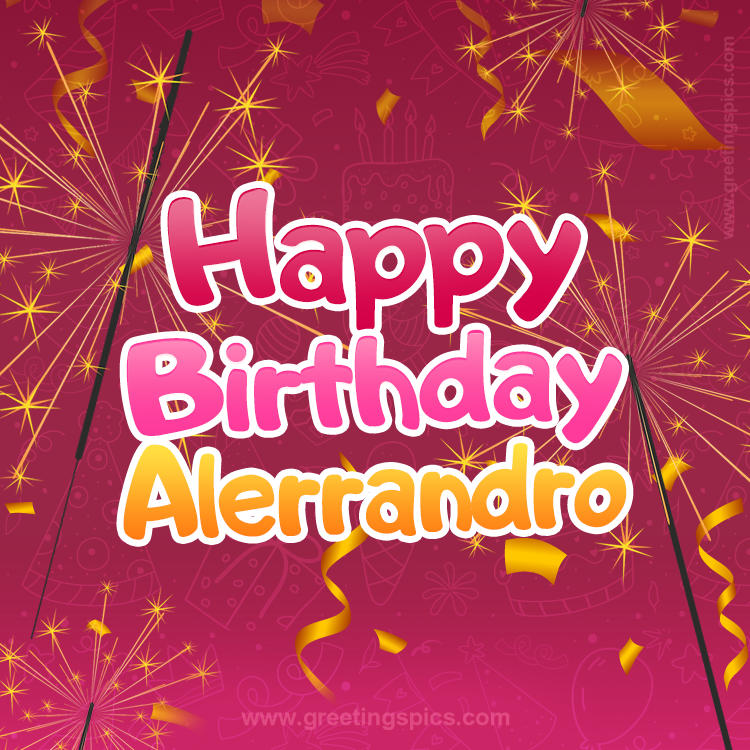 Happy Birthday Alerrandro Image with sparklers (square shape image)