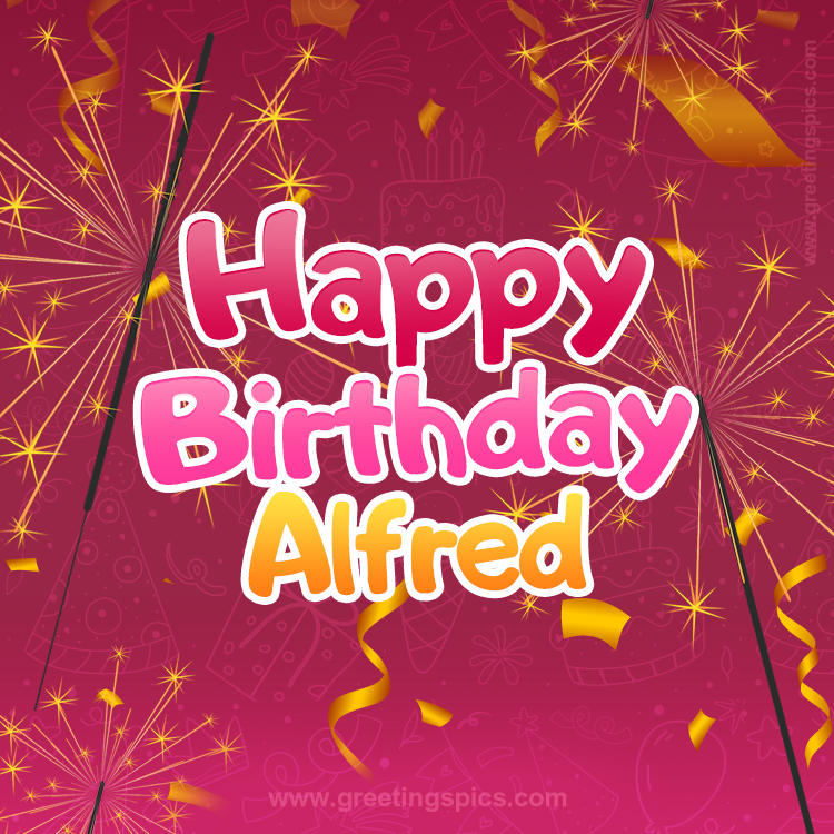 Happy Birthday Alfred Image with sparklers (square shape image)