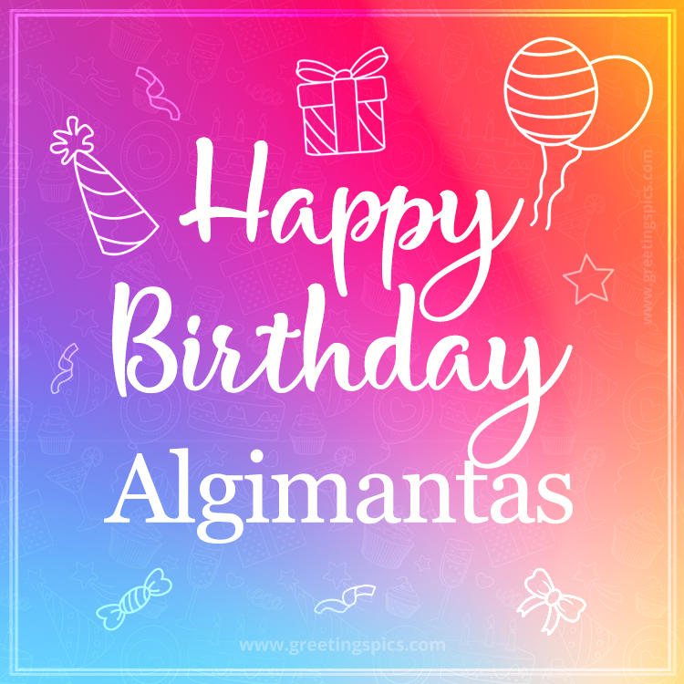 Colorful Happy Birthday Card For Algimantas (square shape image)