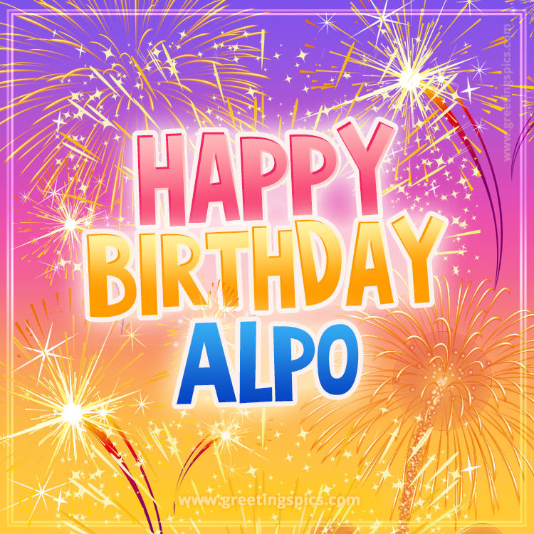 Happy Birthday Alpo Picture with fireworks (square shape image)