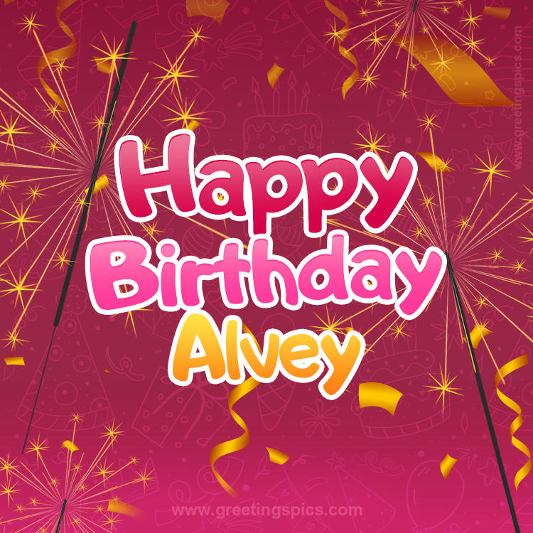 Happy Birthday Alvey Image with sparklers (square shape image)