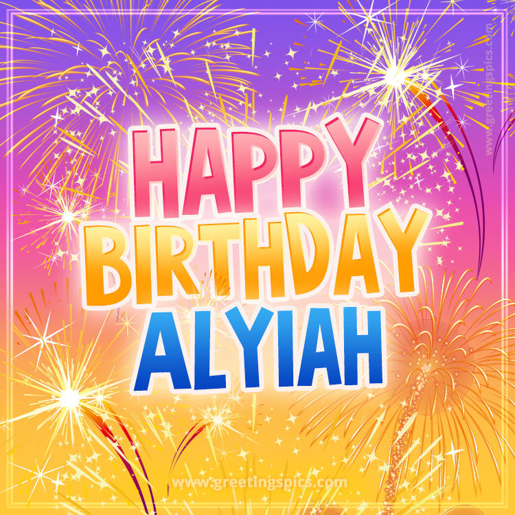 Happy Birthday Alyiah Picture with fireworks (square shape image)