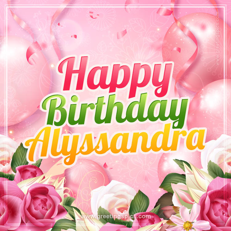 Image with gentle pink background and flowers Happy Birthday Alyssandra (square shape image)