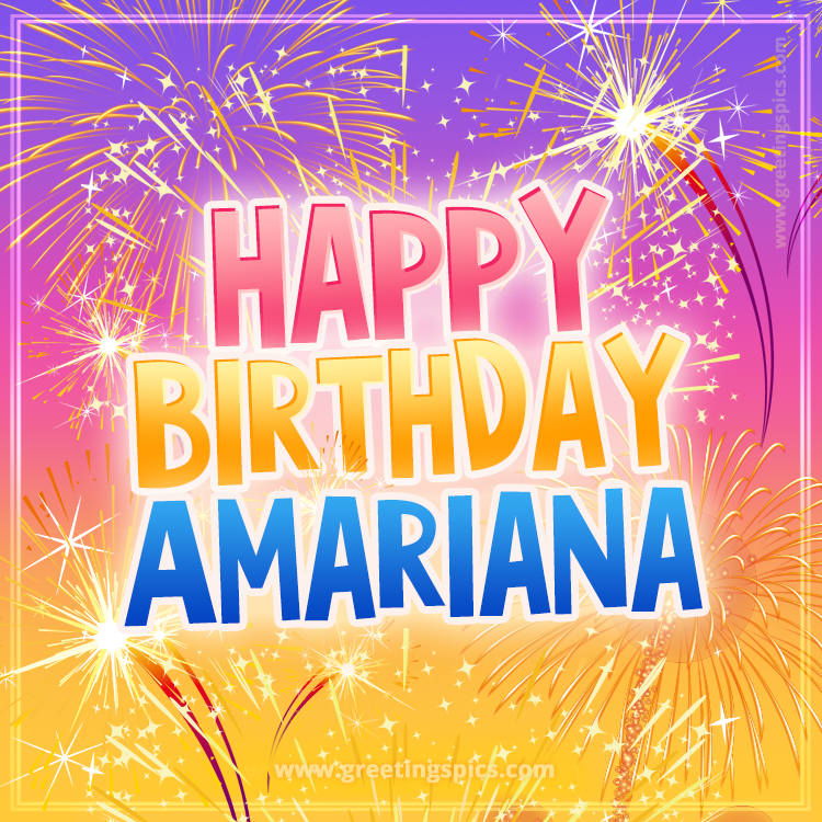 Happy Birthday Amariana Picture with fireworks (square shape image)