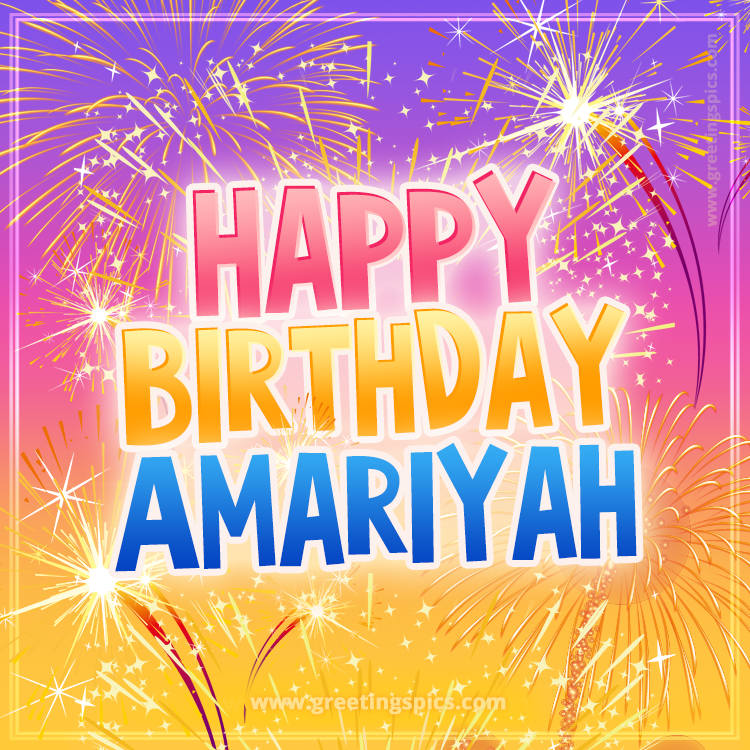 Happy Birthday Amariyah Picture with fireworks (square shape image)