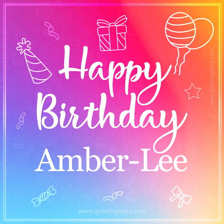 Colorful Happy Birthday Card For Amber-Lee (square shape image)