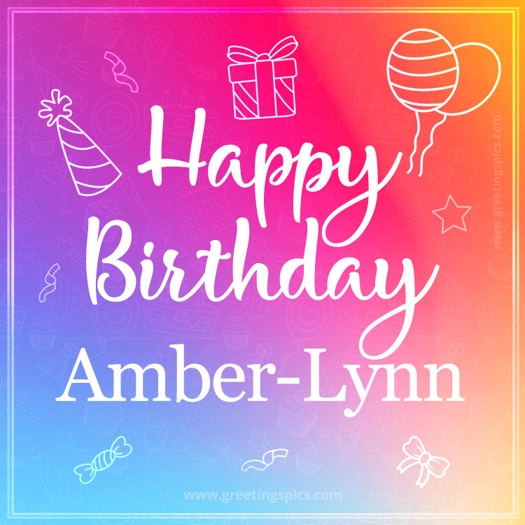 Colorful Happy Birthday Card For Amber-Lynn (square shape image)