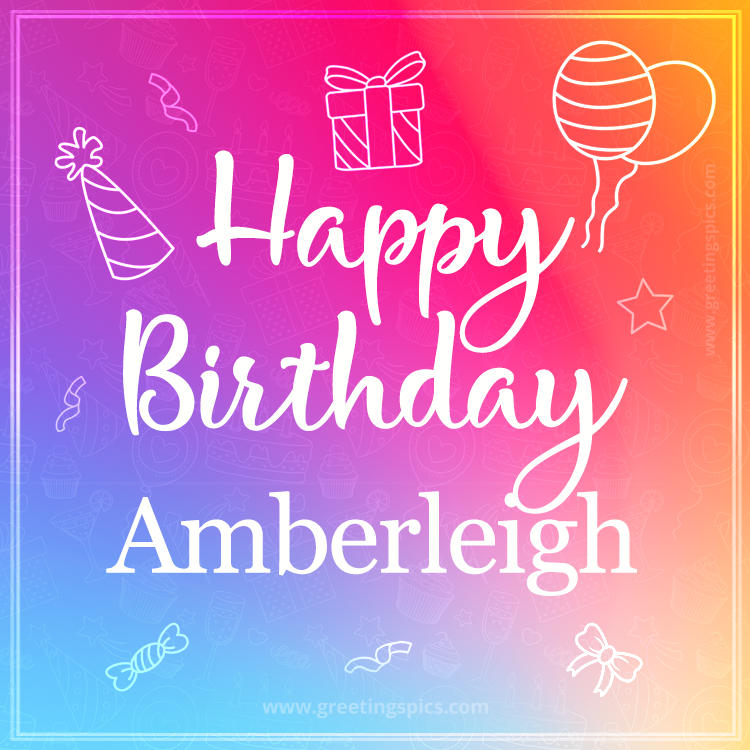 Colorful Happy Birthday Card For Amberleigh (square shape image)