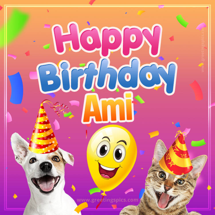 Happy Birthday Ami Funny Image with cat and dog (square shape image)