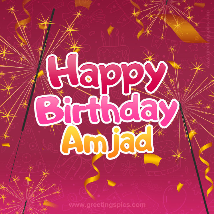 Happy Birthday Amjad Image with sparklers (square shape image)