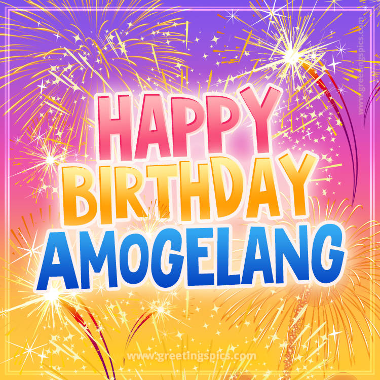 Happy Birthday Amogelang Picture with fireworks (square shape image)