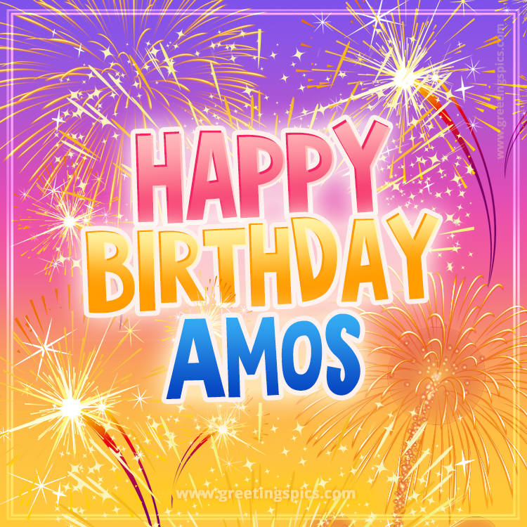 Happy Birthday Amos Picture with fireworks (square shape image)