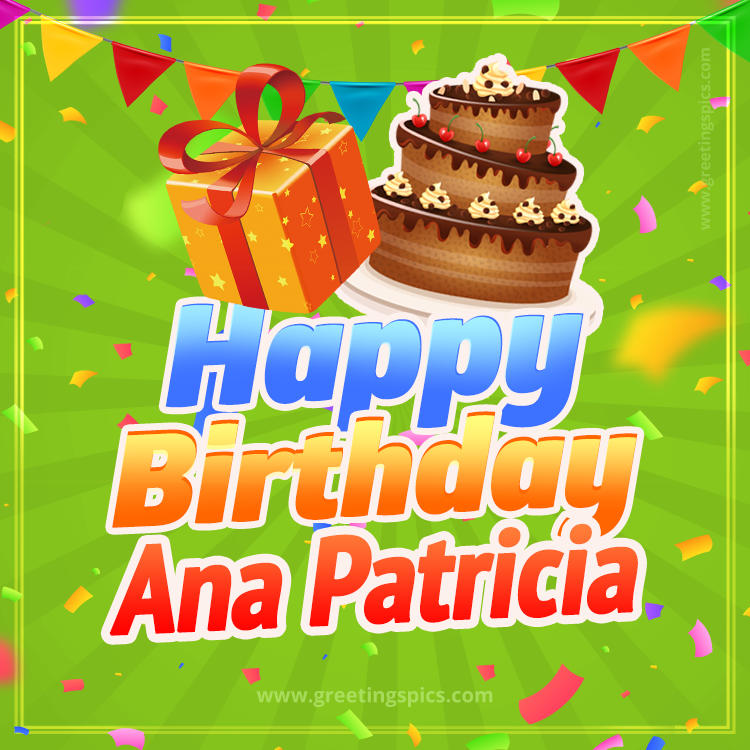 Happy Birthday Ana Patricia picture with flags, chocolate cake and gift box (square shape image)