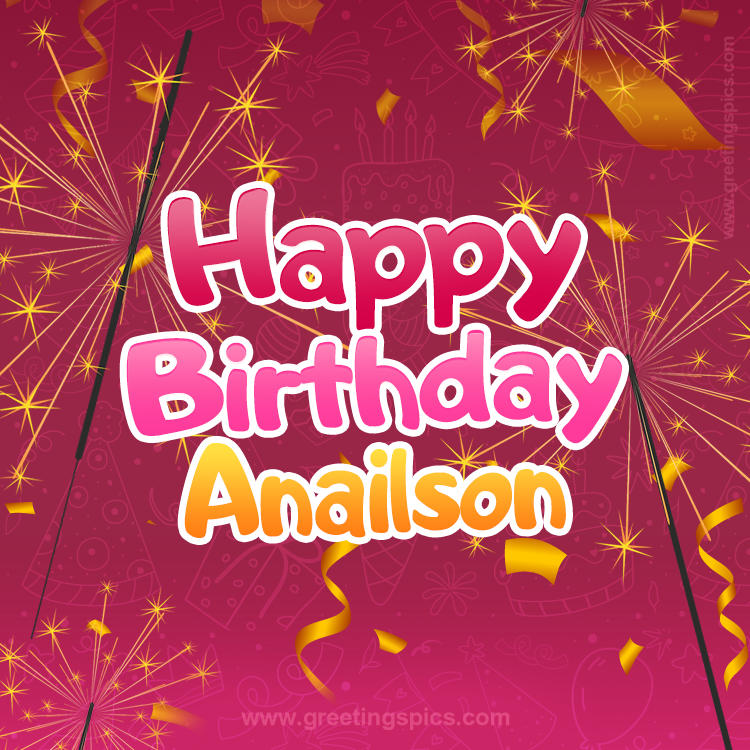 Happy Birthday Anailson Image with sparklers (square shape image)