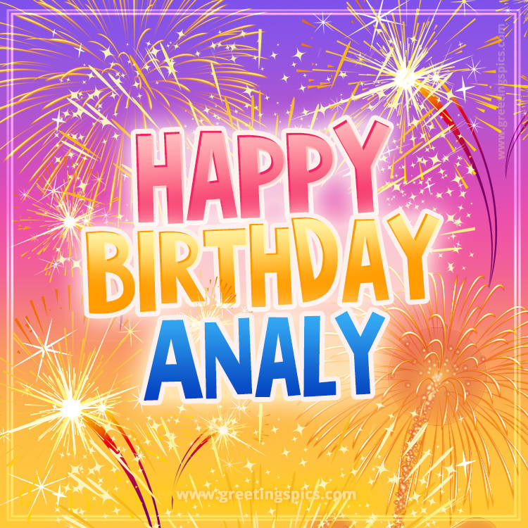 Happy Birthday Analy Picture with fireworks (square shape image)