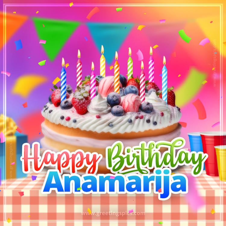 Happy Birthday Anamarija Colorful Image with fruit cake and candles (square shape image)